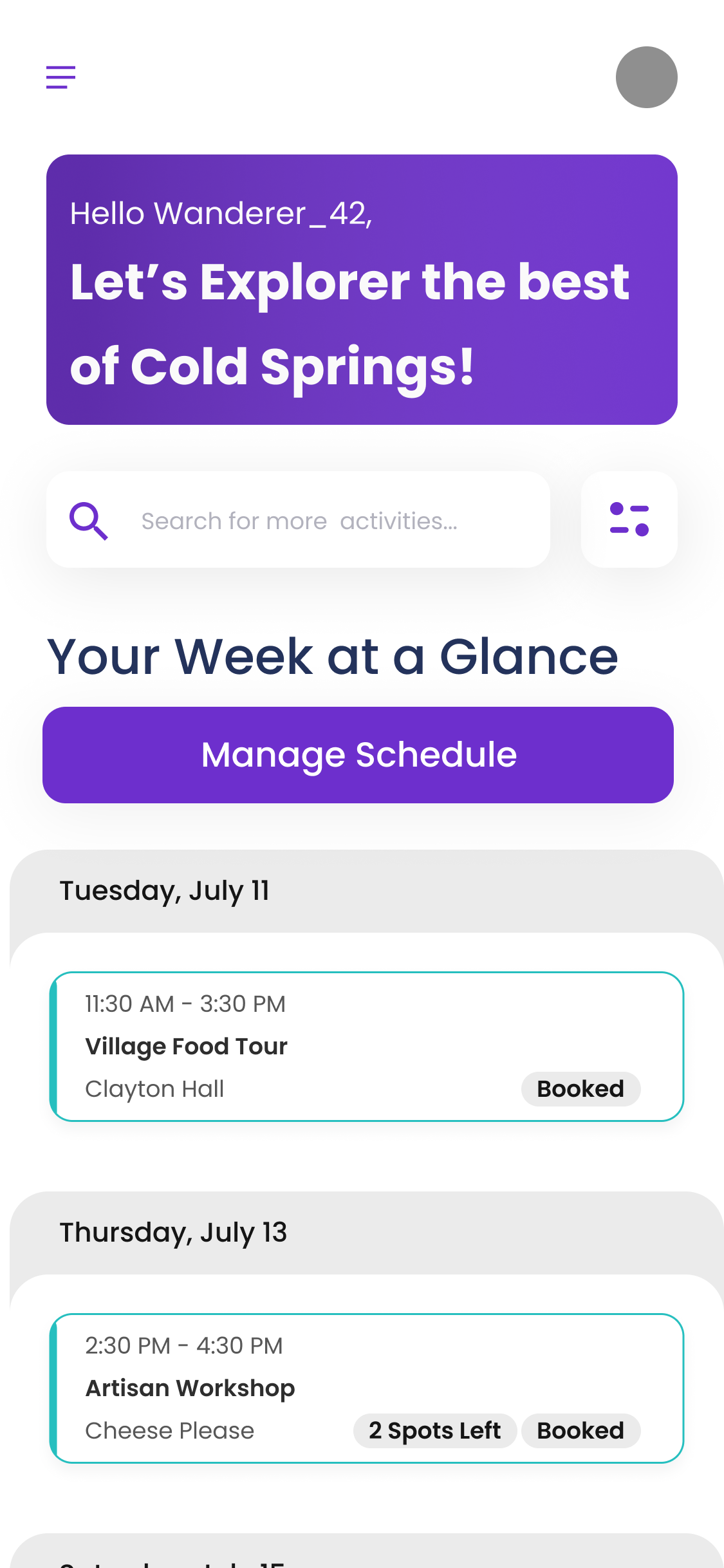 Mobile app screen showing a welcome message for Wanderer_42, search bar, button to manage schedule, and a weekly schedule with booked events: Village Food Tour on Tuesday, July 11, and Artisan Workshop with 2 spots left on Thursday, July 13.