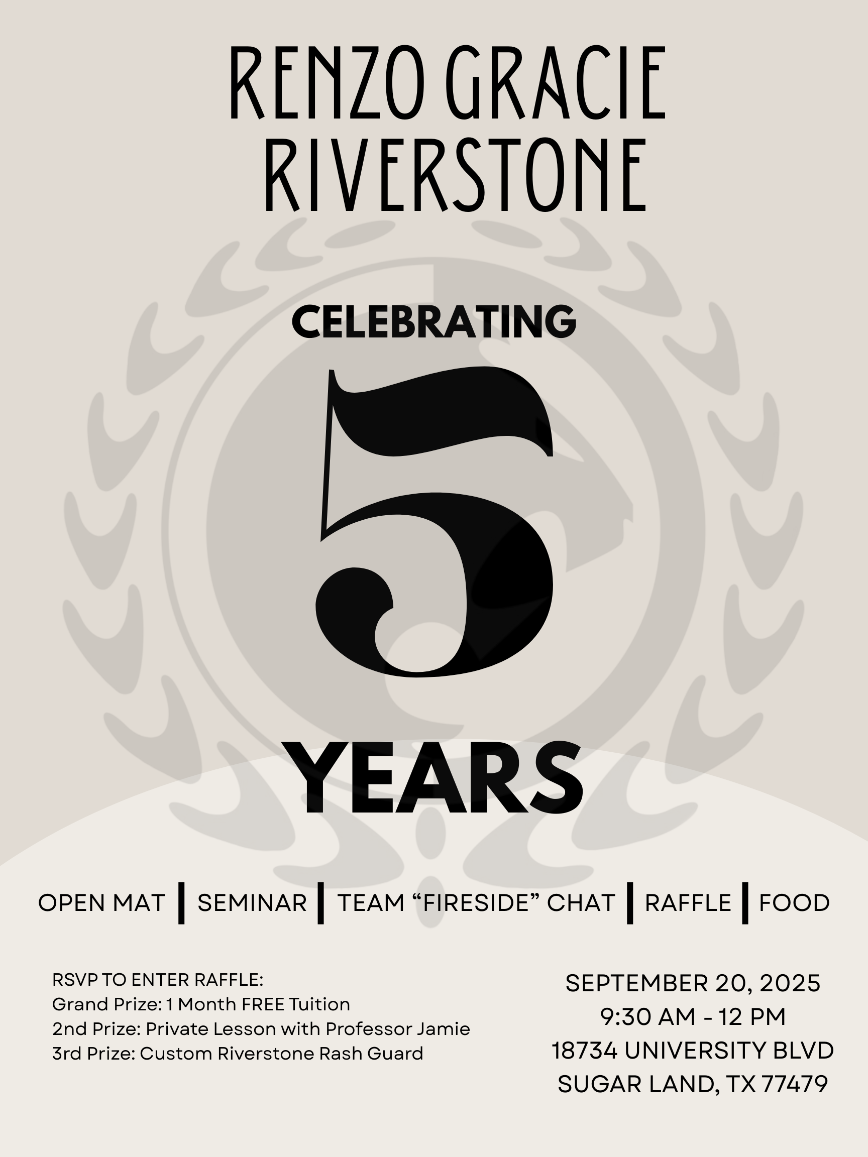 Renzo Gracie Riverstone celebrating 5-year anniversary event flyer featuring date, time, and location. Includes seminars, fireside team chat, raffle, and food. Event scheduled for September 20, 2025, from 9:30 AM to 12 PM at 18734 University Blvd, Sugar Land, TX 77479.”