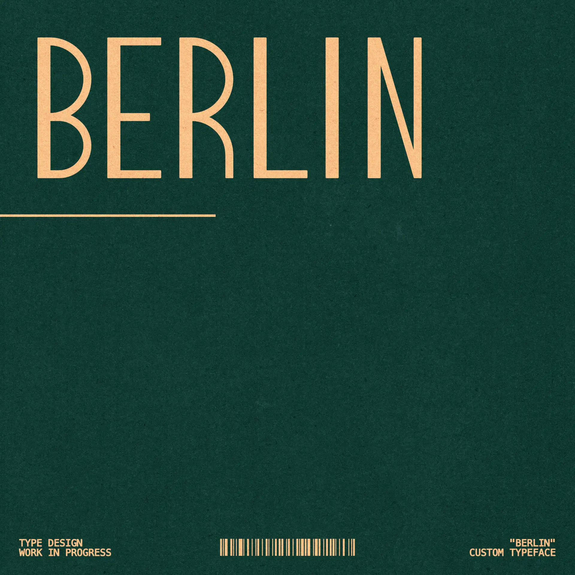 The word BERLIN set in Berlin Condensed, a custom typeface in development at Studio ONOM.