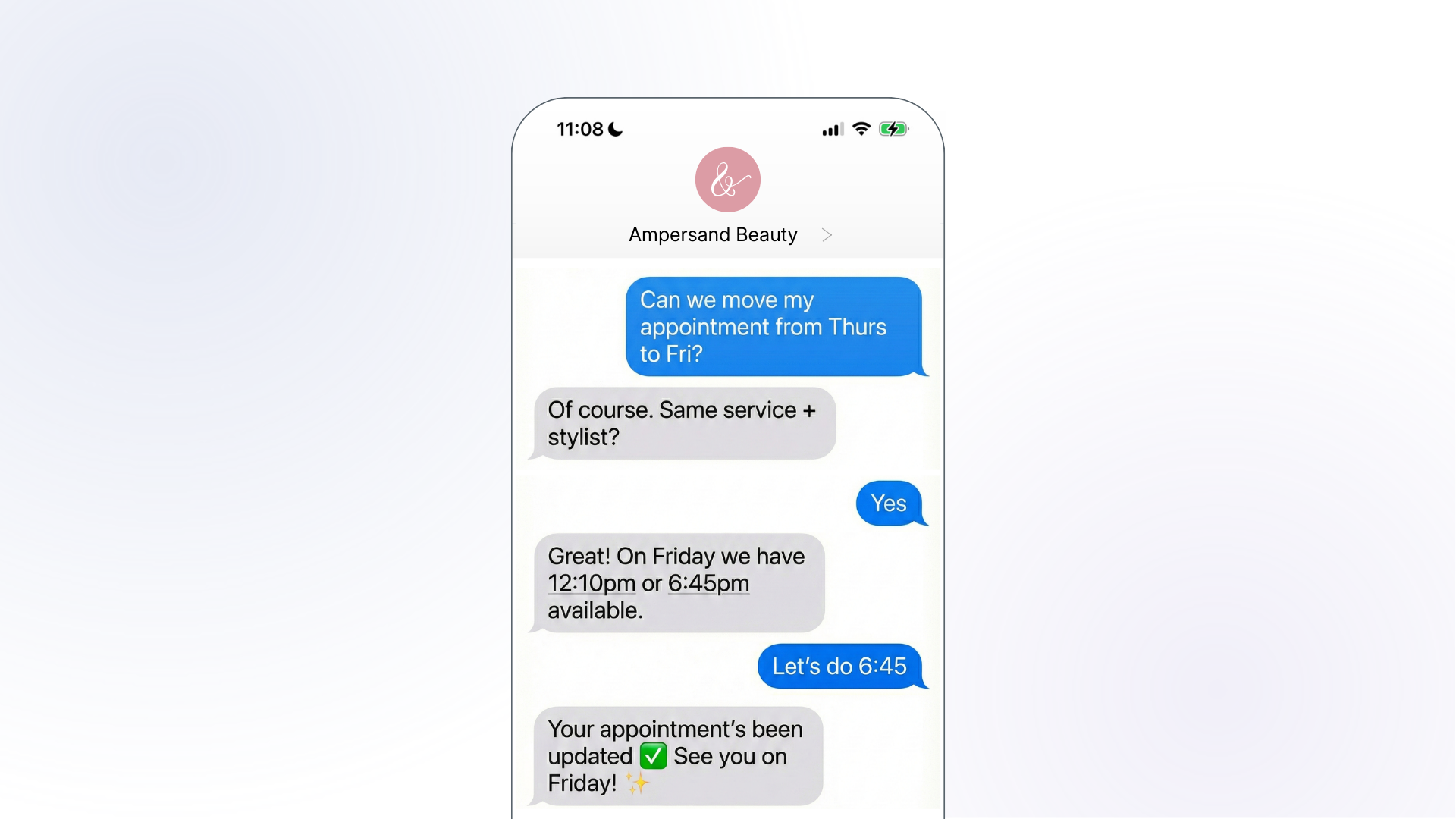 A text conversation where someone moves their appointment from Thursday to Friday. The agent confirms details and makes the change. 
