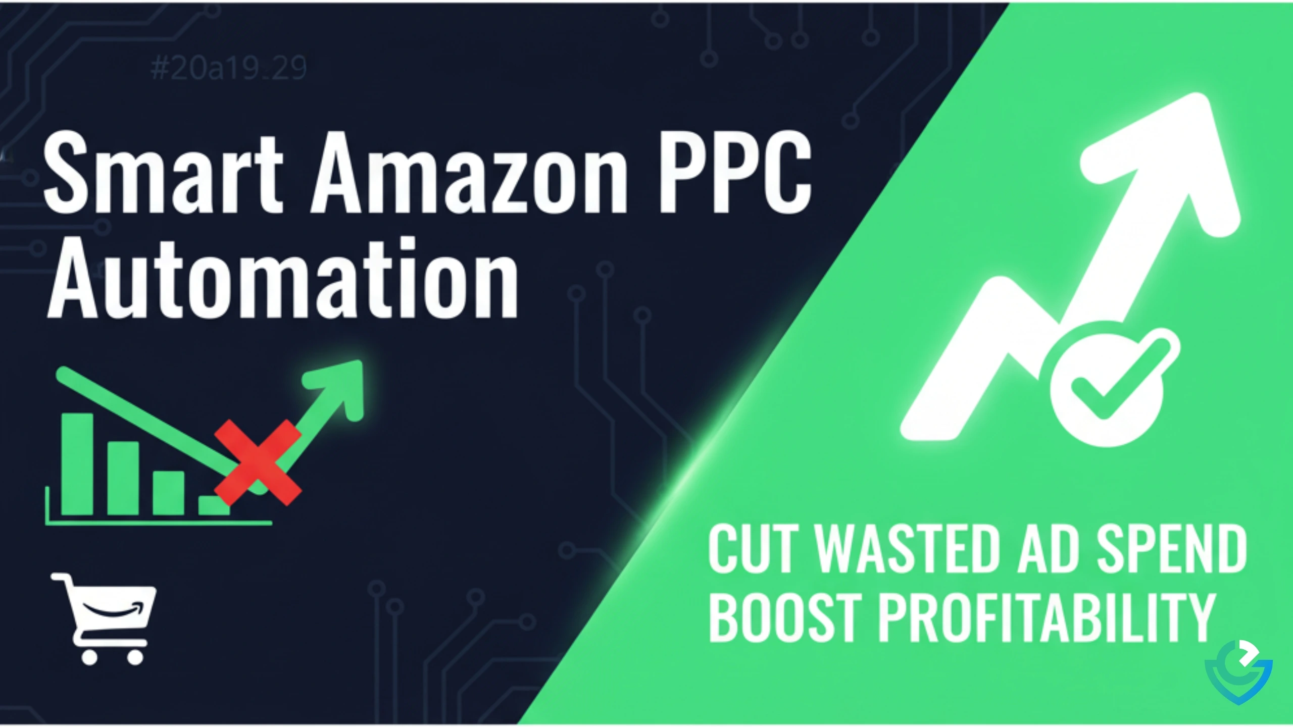 Amazon PPC Automation, Reduce wasted Ad Spend, Amazon PPC