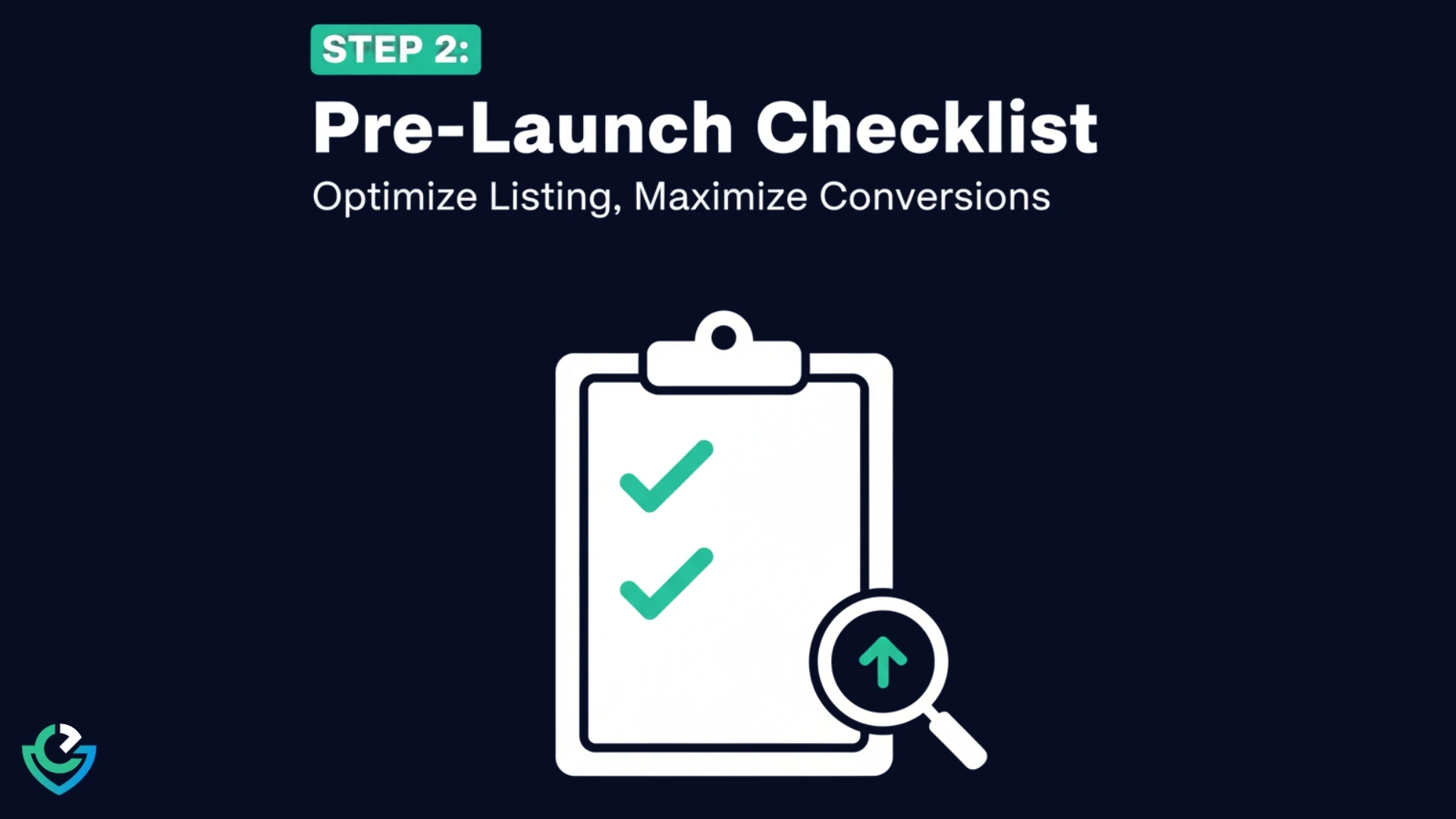 Step 2 Pre Launch Checklist
