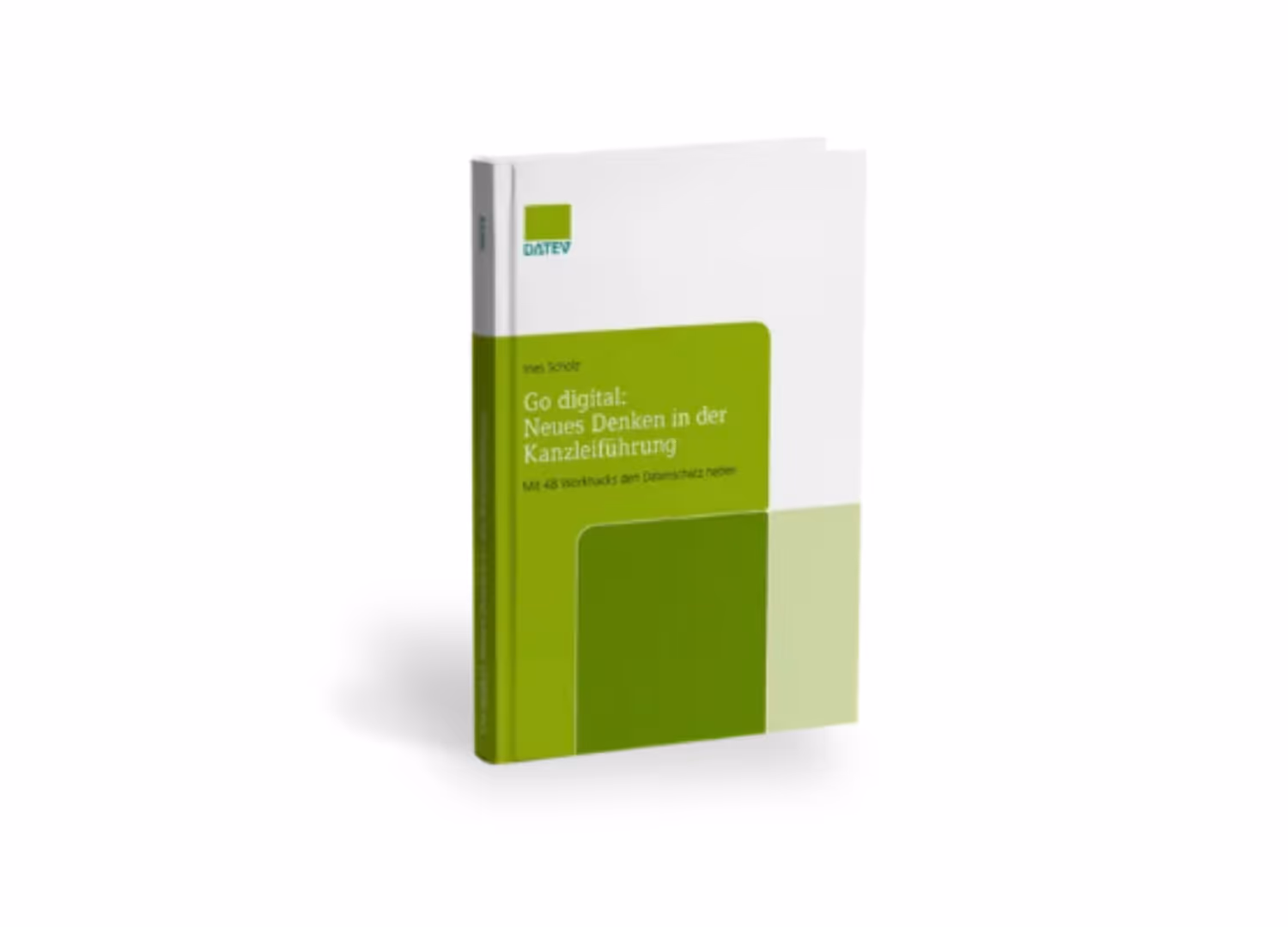 Buch mit grün-weißem Umschlag und Titel Go digital: Neues Denken in der Kanzleiführung.
