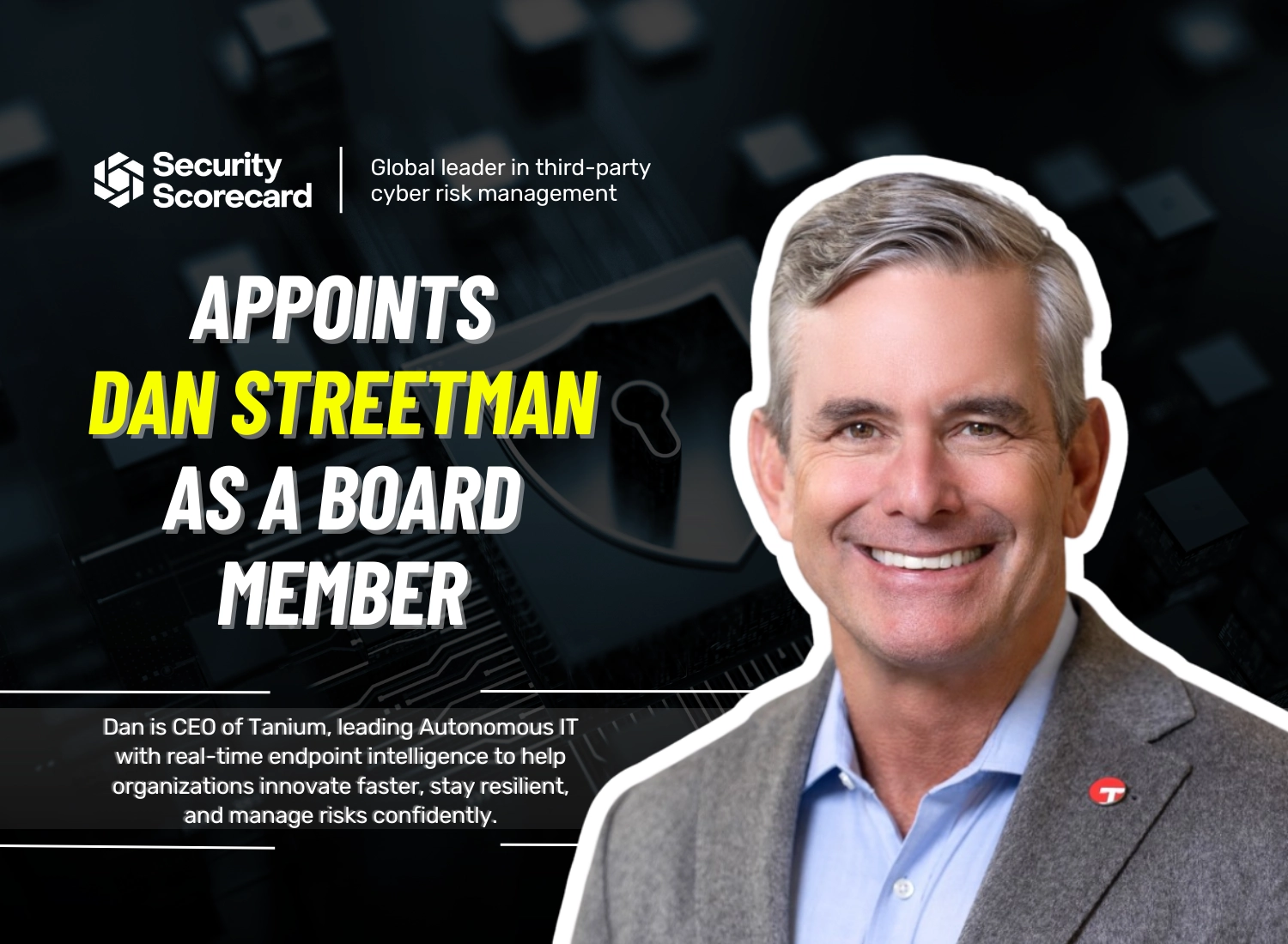 Dan Streetman Joins the SecurityScorecard Board
