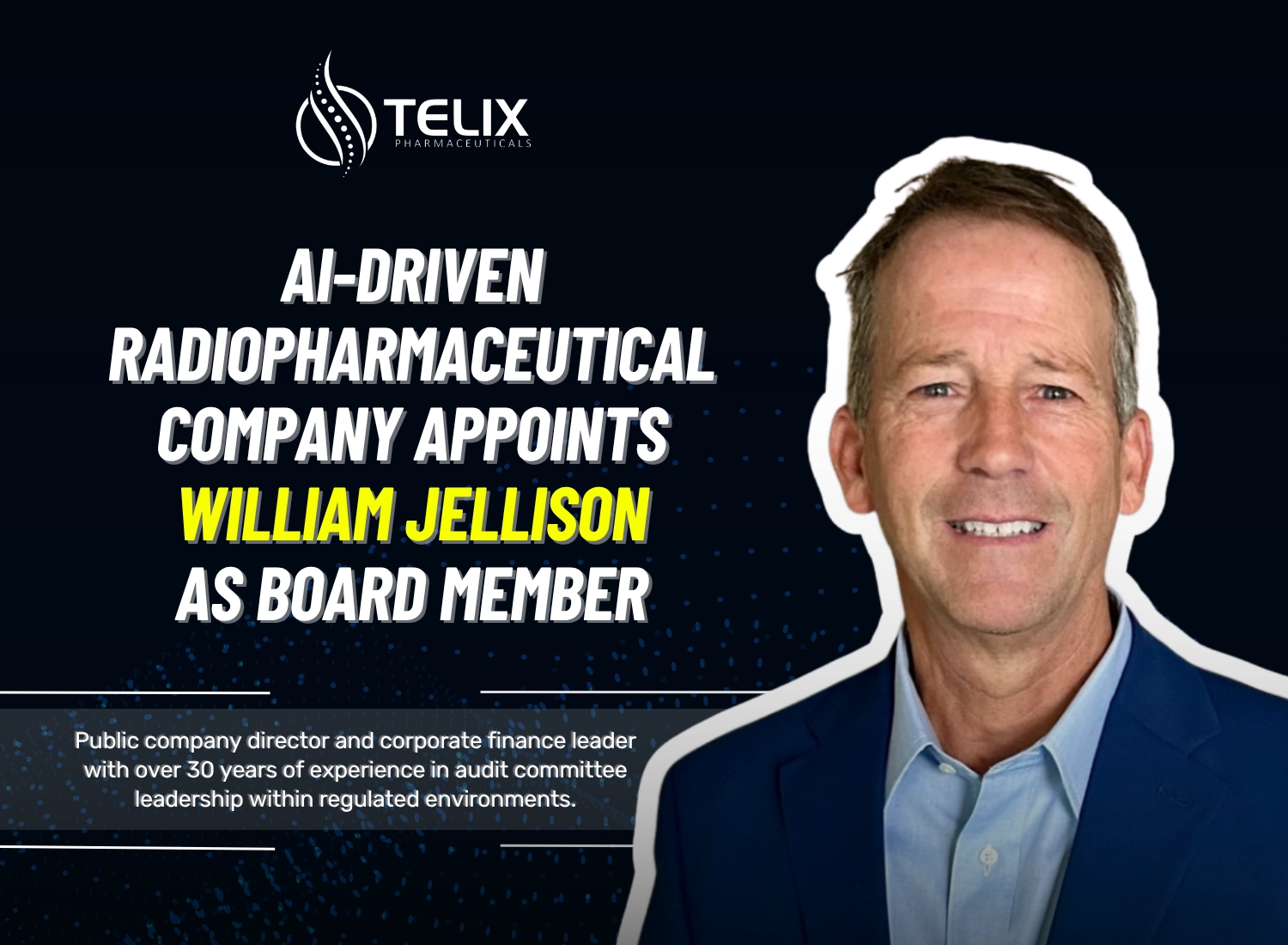 Telix Pharmaceuticals Appoints William Jellison to Board of Directors