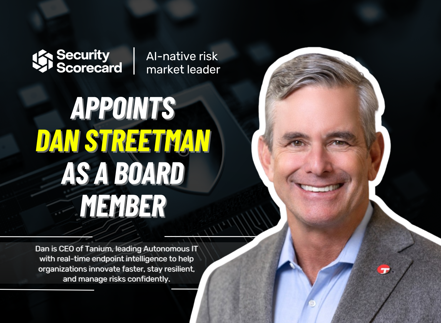 Dan Streetman Joins the SecurityScorecard Board