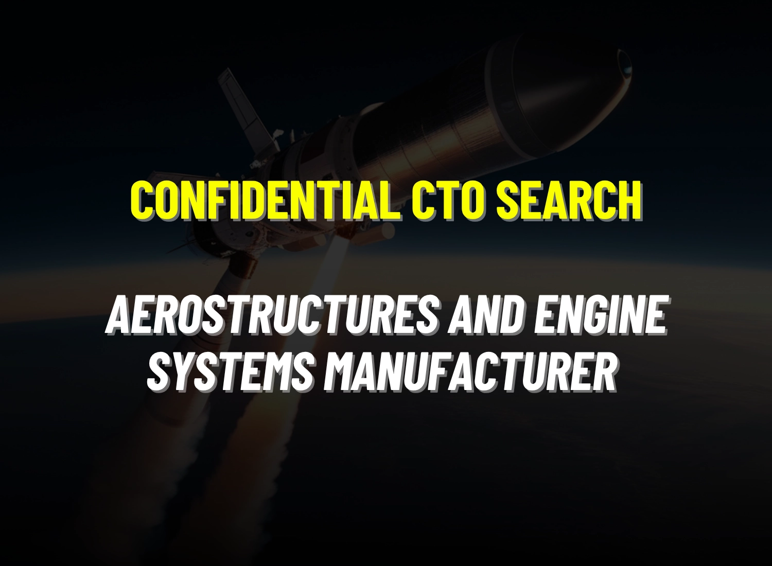 How an Aerostructures and Engine Systems Manufacturer Achieved Up to 50% Engineering Workflow Reduction and 15% Manufacturing Cost Savings with a Strategic AI-Native CTO Hire