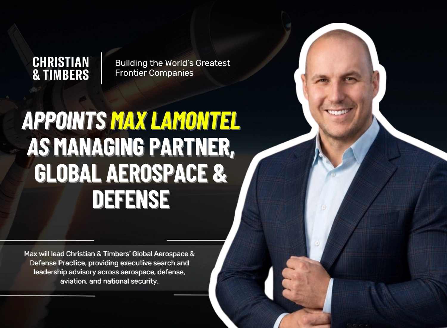 Christian & Timbers Appoints Max Lamontel as Managing Partner