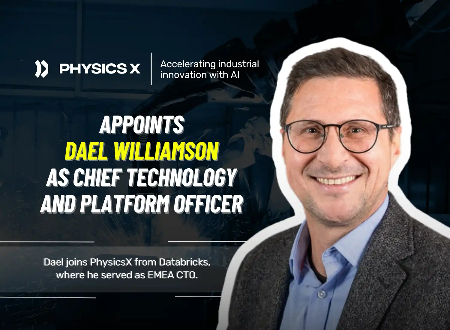 Dael Williamson Appointed CTPO at PhysicsX