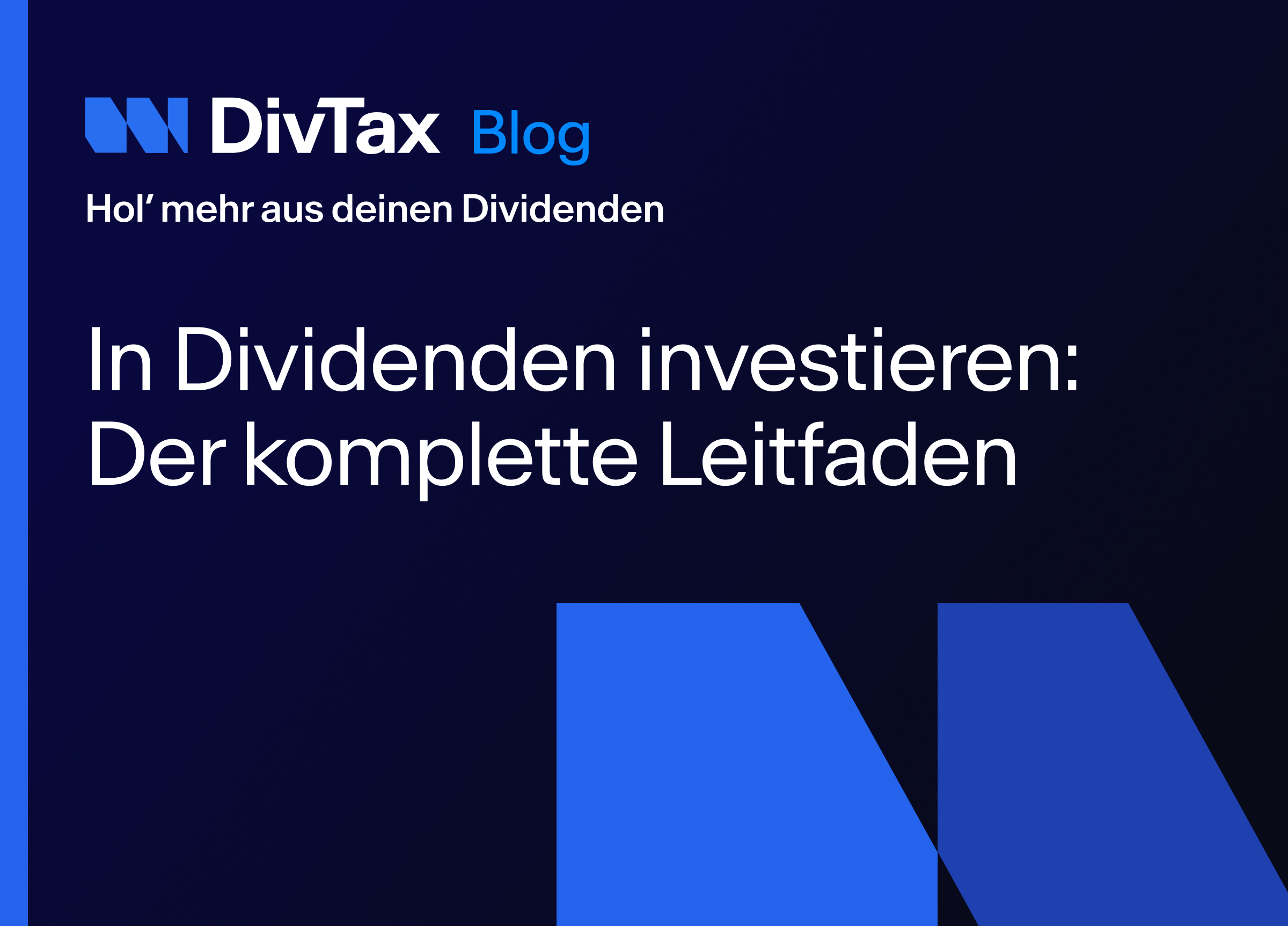 In Dividenden investieren: Kennzahlen verstehen, ein Depot aufbauen, die besten Länder nutzen - und mit Steueroptimierung mehr Netto-Rendite erzielen. Der komplette Leitfaden.