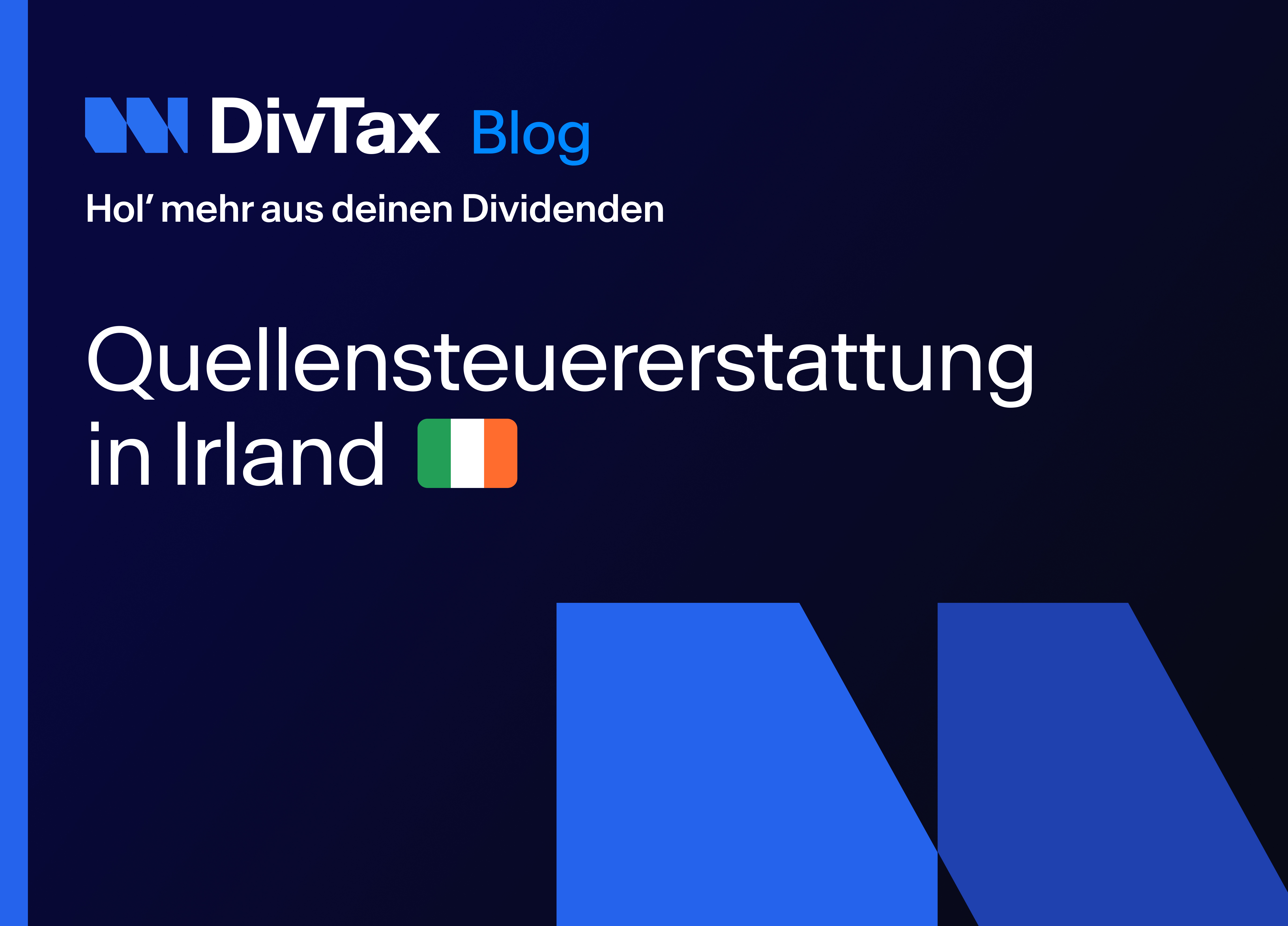 Deutsche Anleger, die in irische Aktien investieren, zahlen 25% Quellensteuer. Die gute Nachricht: Du kannst dir den vollen Betrag zurückholen. Der Guide zeigt, wie – manuell oder digital mit DivTax.