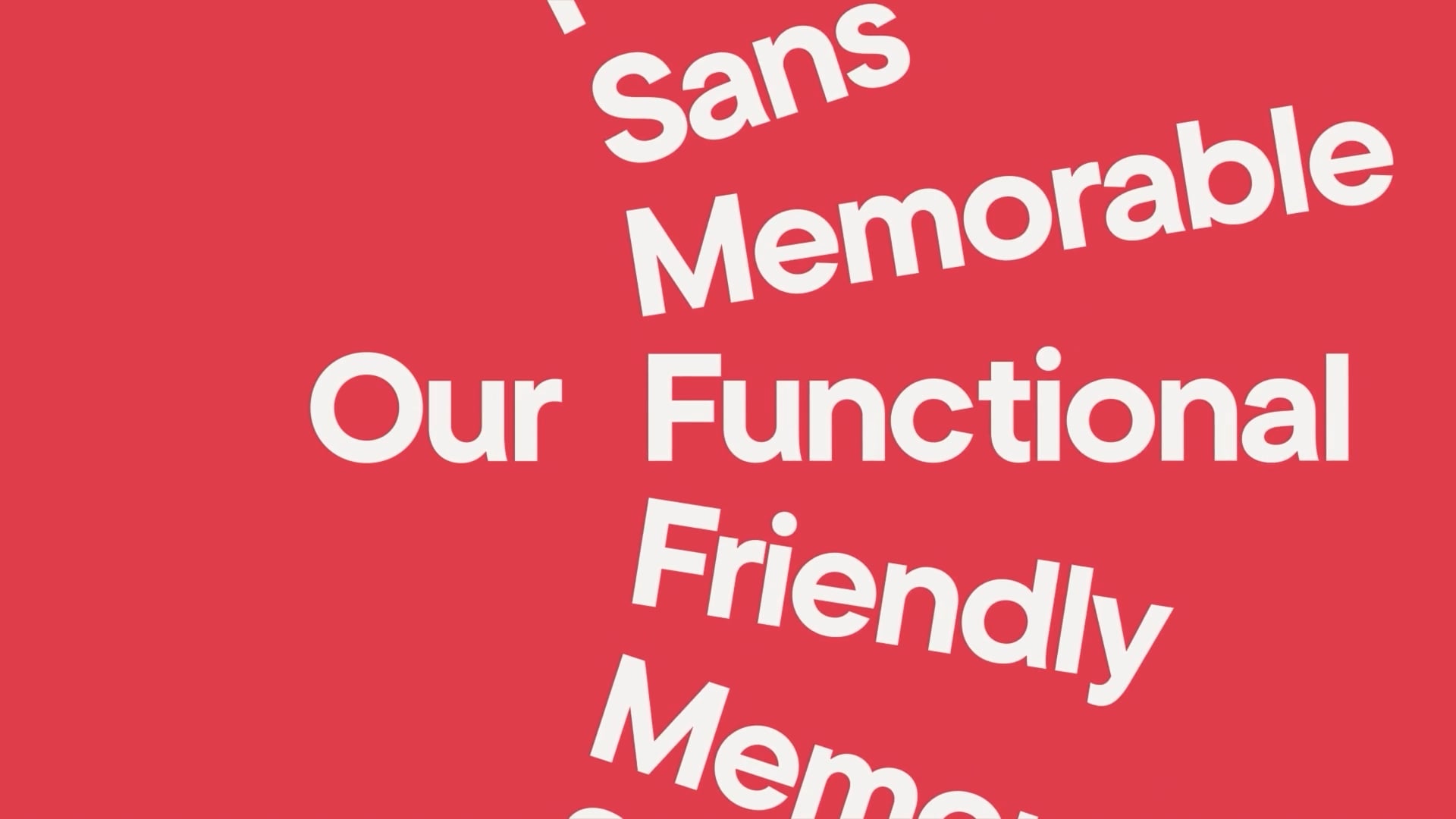 A bright red background filled with large white sans-serif words arranged diagonally at different angles. Words include "Our," "Functional," "Friendly," "Memorable," and "Sans."