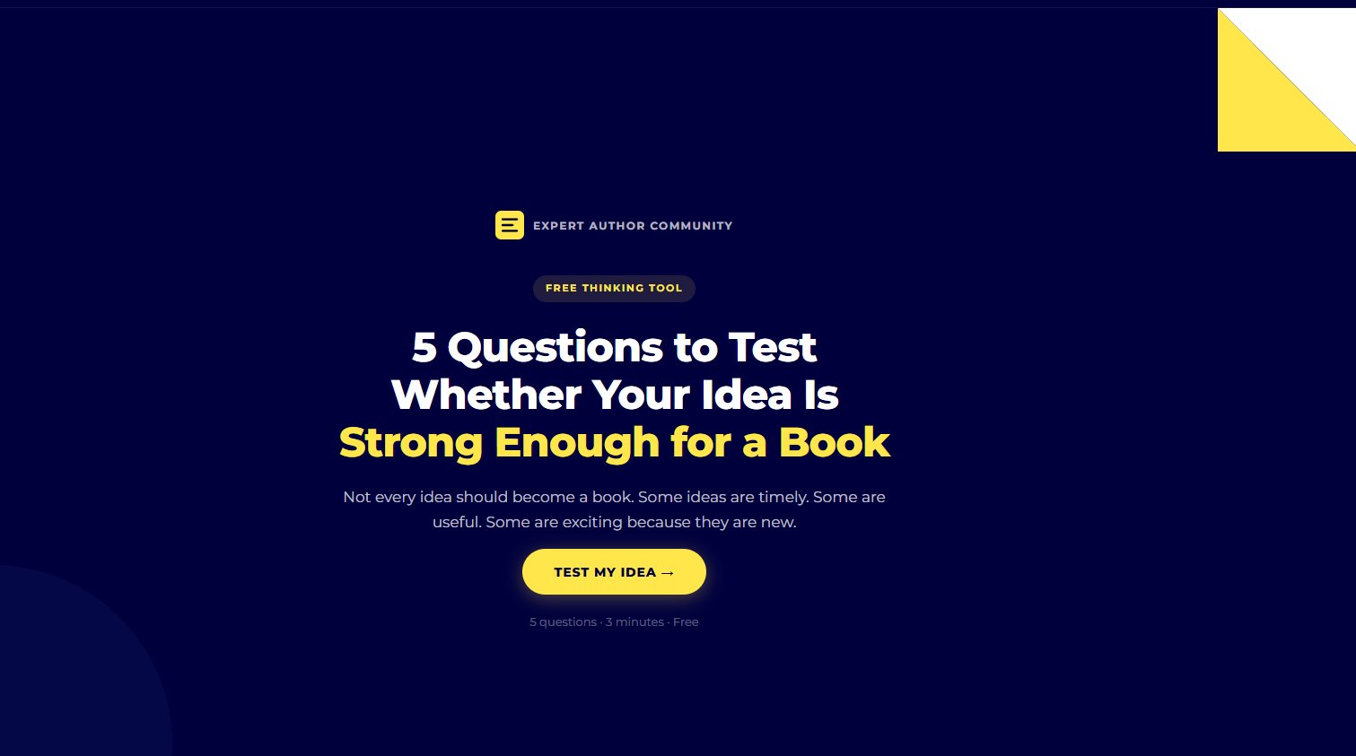 Website promoting a free thinking tool to evaluate book ideas, featuring bold text and a yellow button.