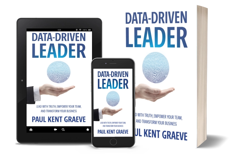Data-Driven Leader book by Paul Kent Graeve displayed on tablet, smartphone, and paperback format.