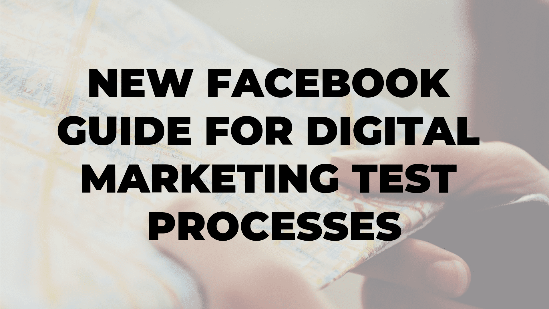 New Facebook Guide For Digital Marketing Test Processes I $99 SOCIAL