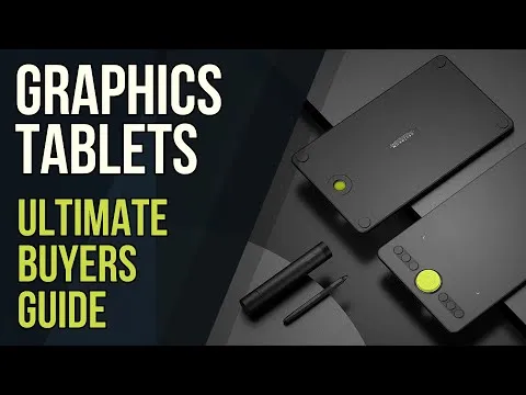 Graphic tablets next to a stylus. The text reads, "Graphics Tablets: Ultimate Buyers Guide."