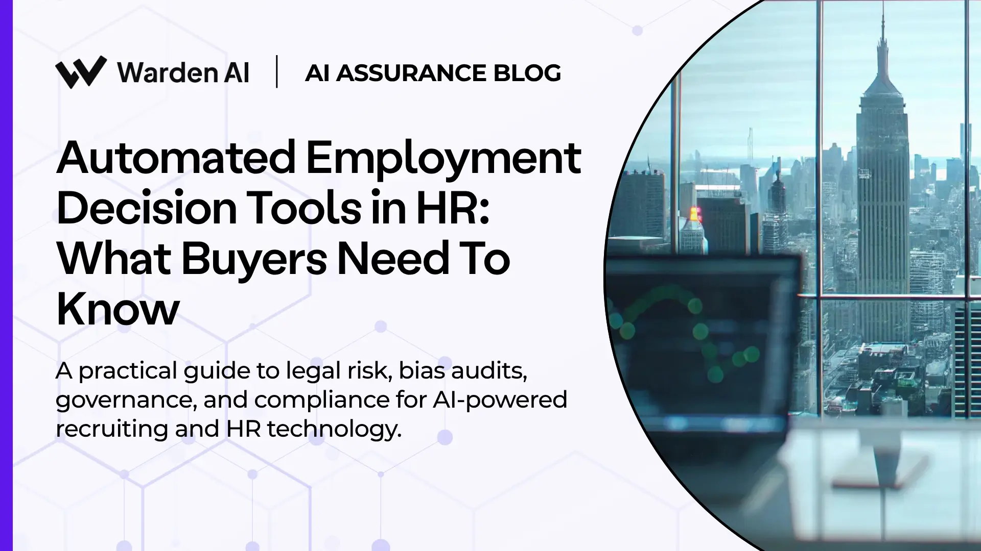 Automated Employment Decision Tools (AEDT) Under NYC LL 144