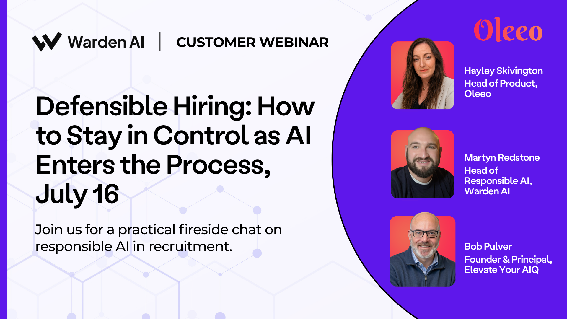 Defensible Hiring: How to Stay in Control as AI Enters the Process, July 16