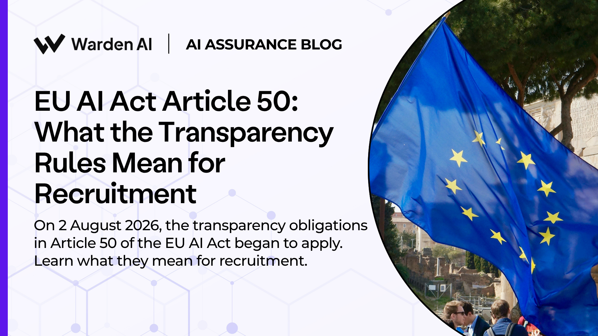 EU AI Act Article 50: Recruitment Transparency Rules