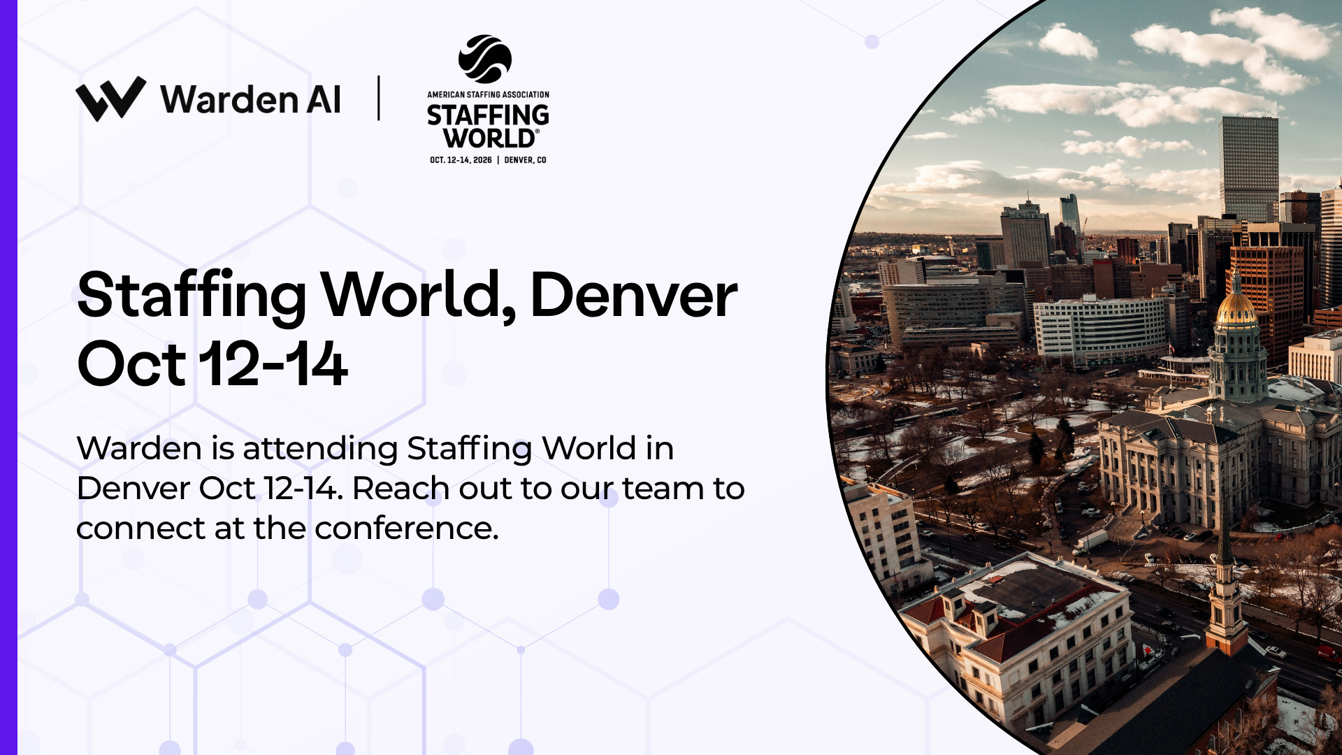 Warden is Attending Staffing World Denver, Oct 12-14