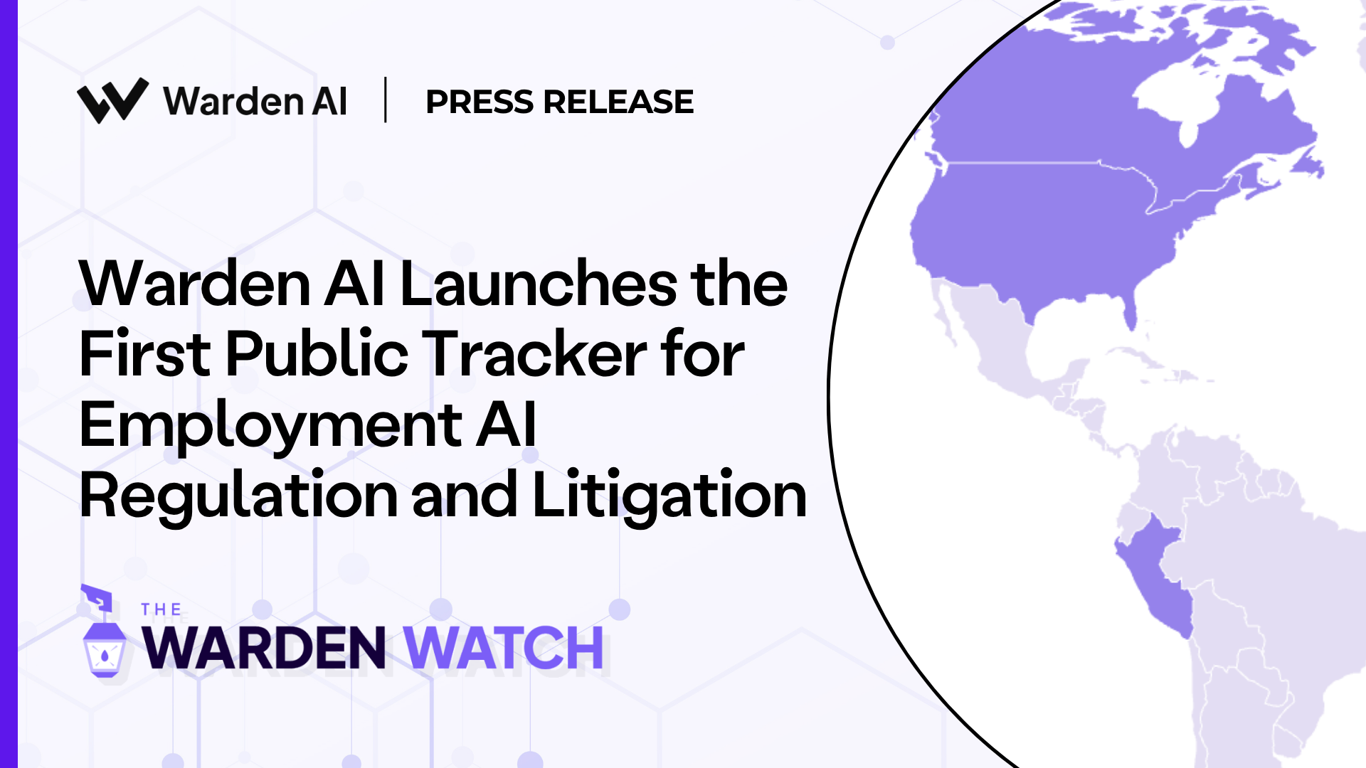 Warden AI Launches The Warden Watch, the First Public Tracker for Employment AI Regulation and Litigation