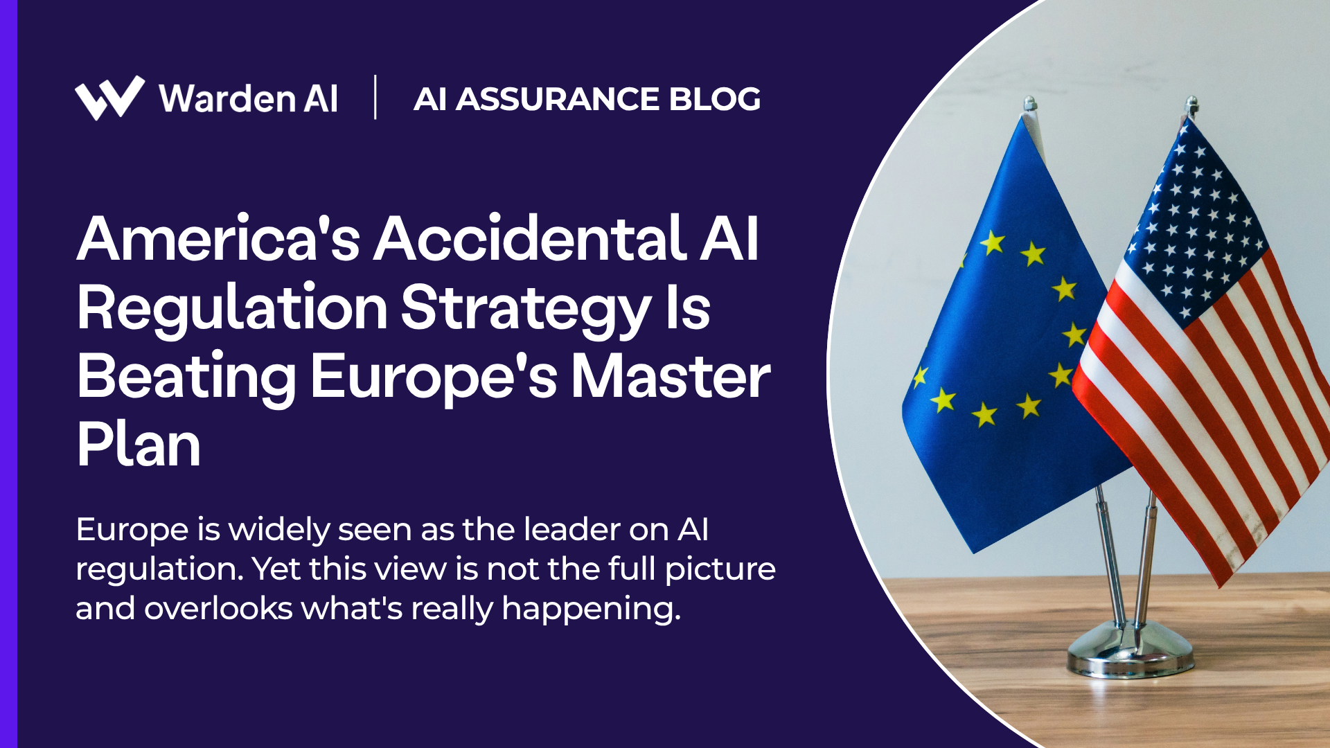 America's Accidental AI Regulation Strategy Is Beating Europe's Master Plan