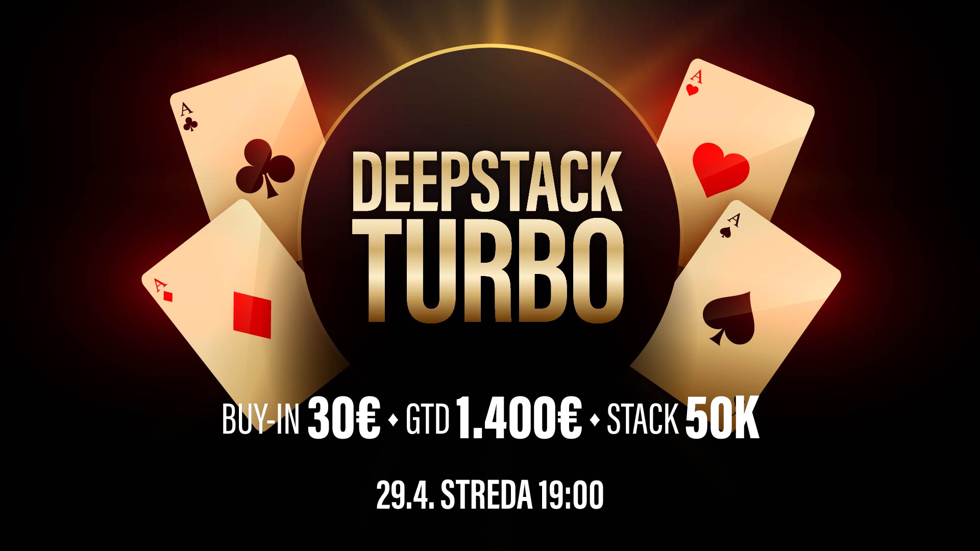 Deepstack Turbo GTD 1.400€