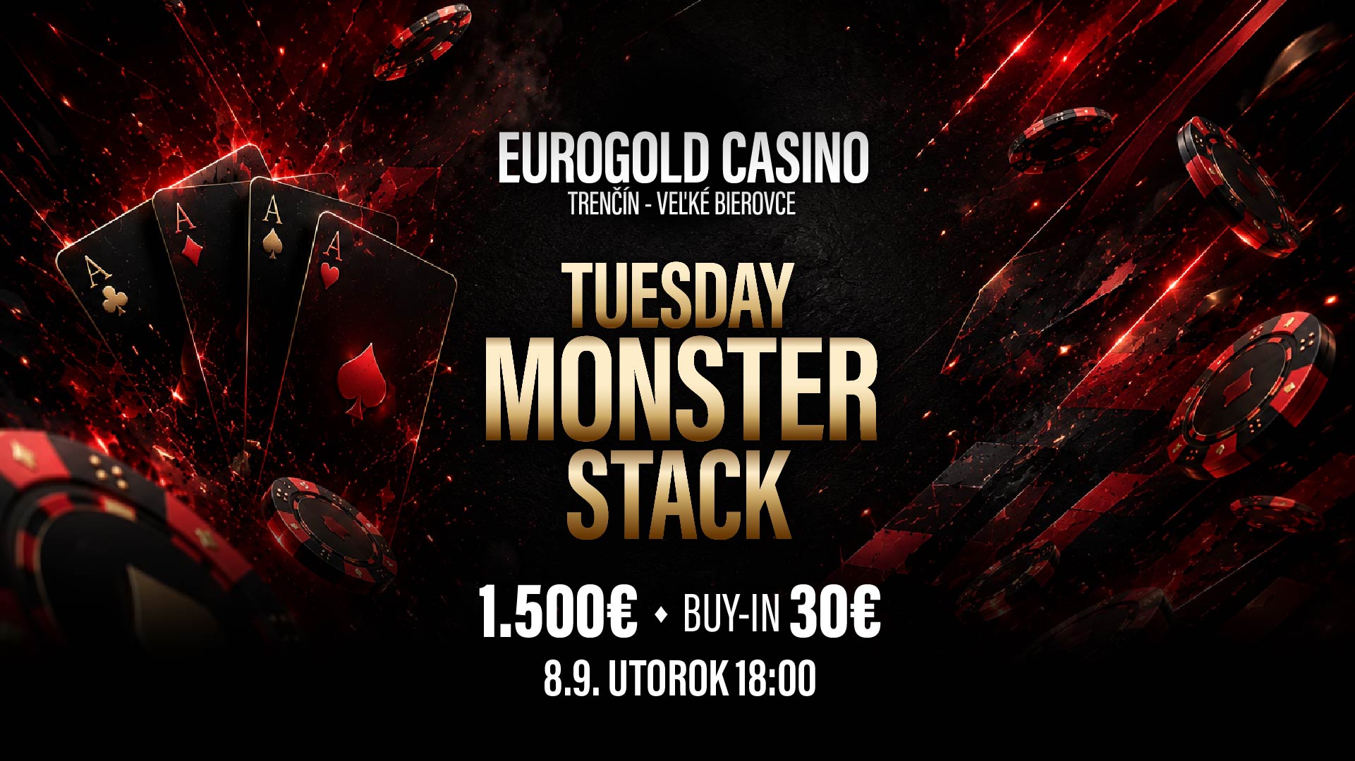 Tuesday Monster Stack 1500€