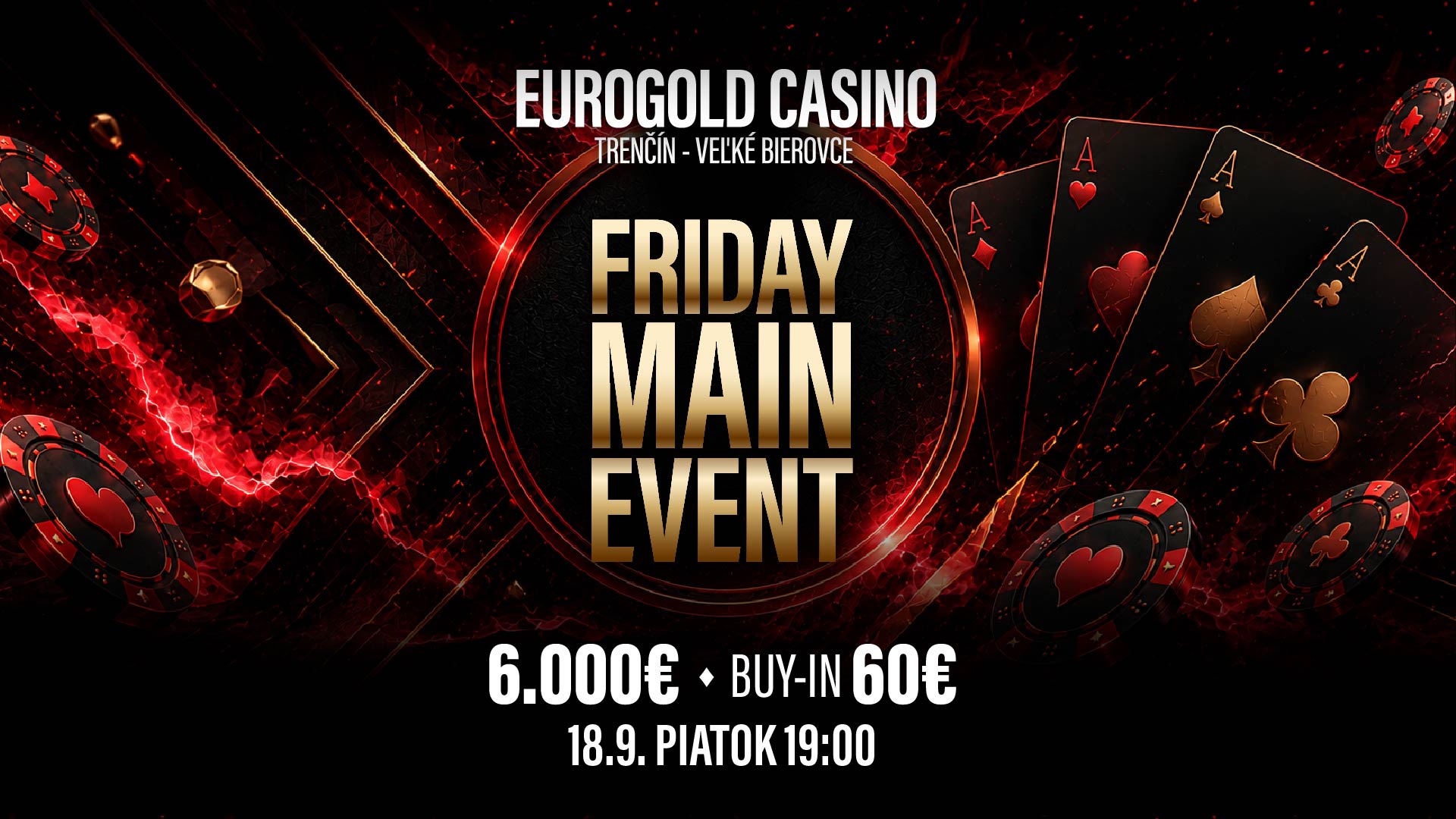 Friday Main Event 6000€
