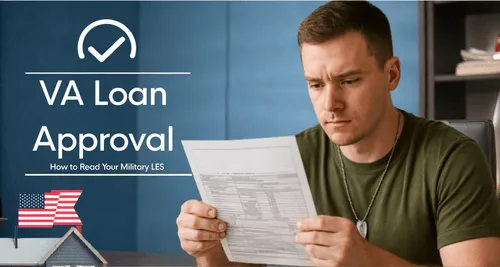 Military LES and VA loan forms are shown on a desk, with details being checked for eligibility.