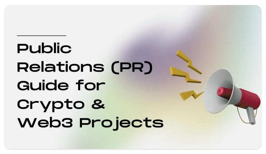 Lunar Strategy published a more comprehensive Guide to PR for Web3 Projects.