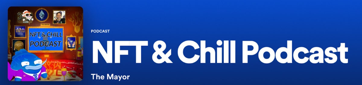  NFT & Chill Podcast