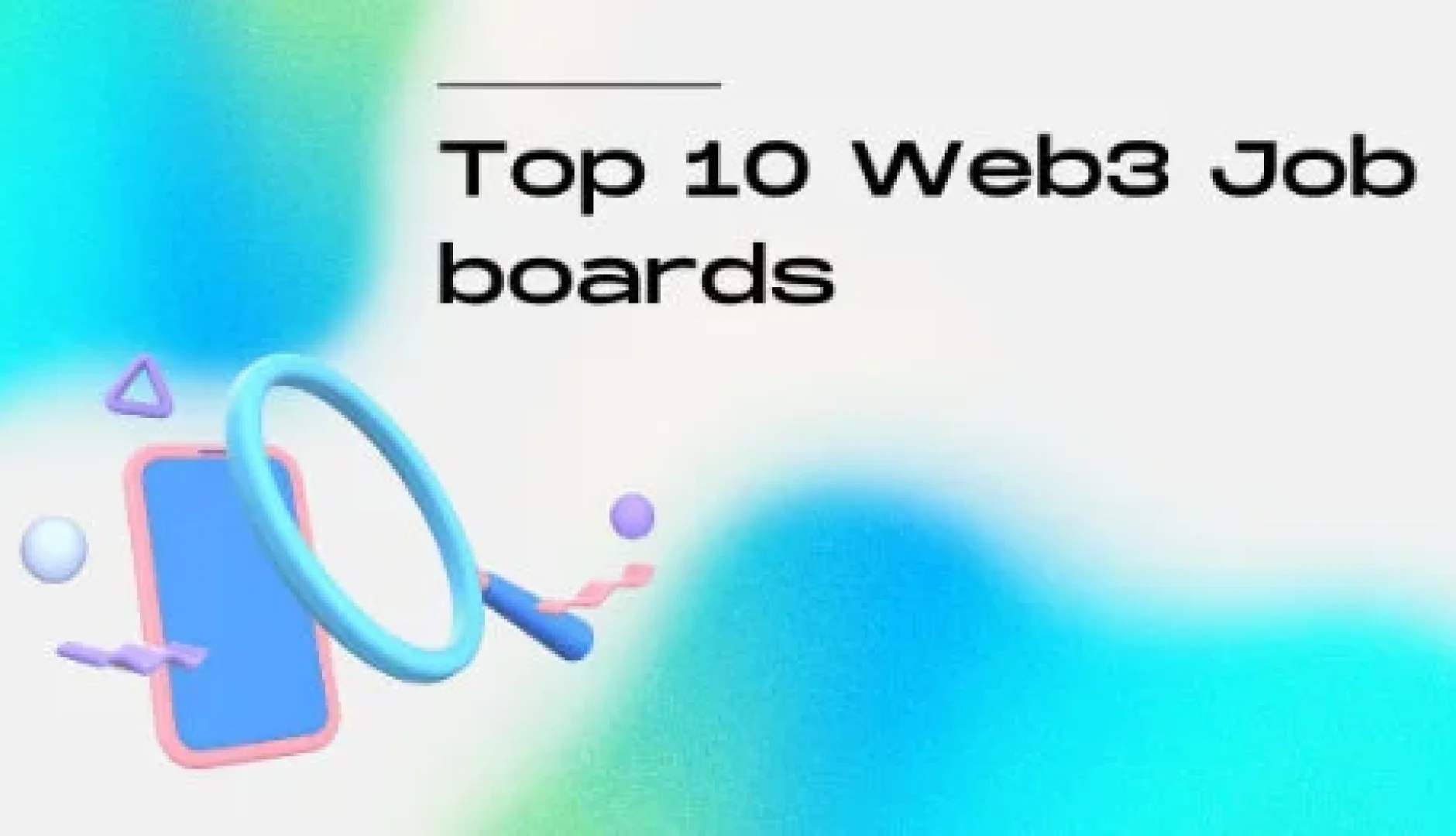 Top 10 Web3 Job boards