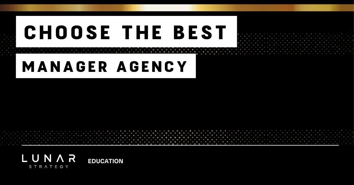 choose the best manager agency