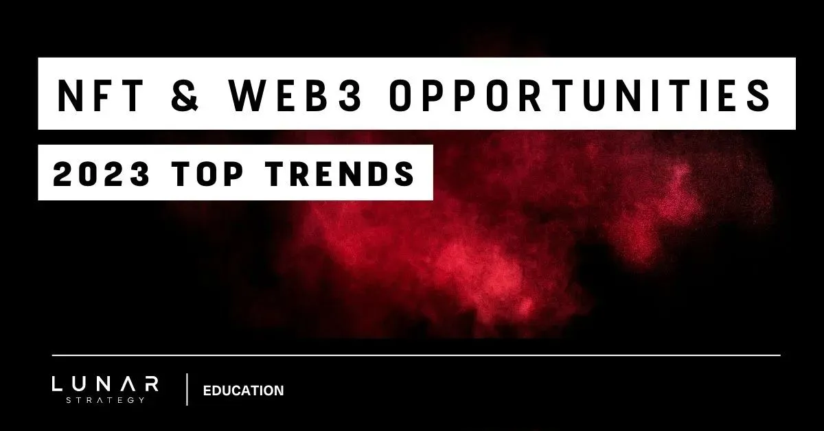 nft and web3 opportunities top trends