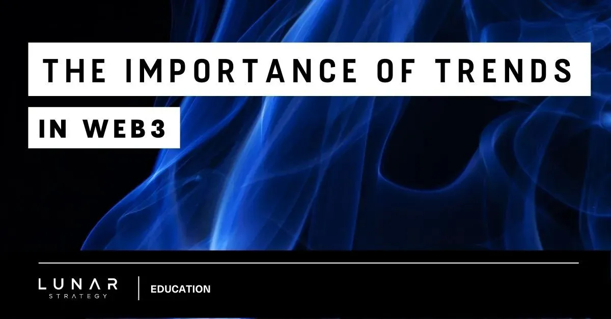 the importance of trends in web3