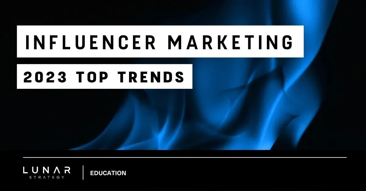 Influencer Management top trends