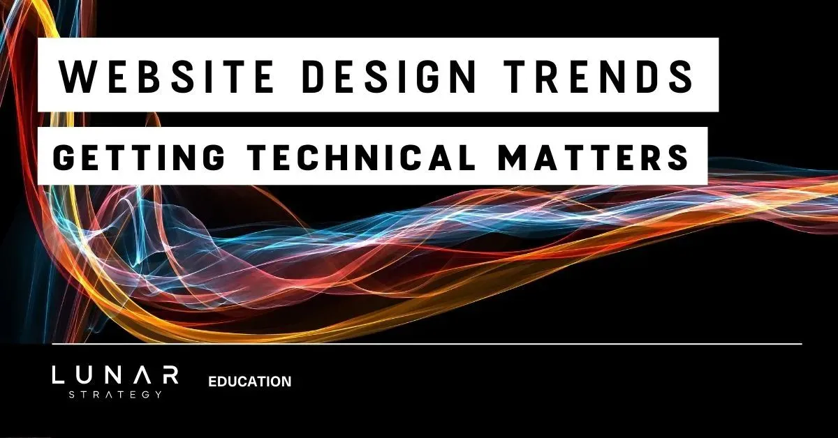 website design trends - getting techincal matters