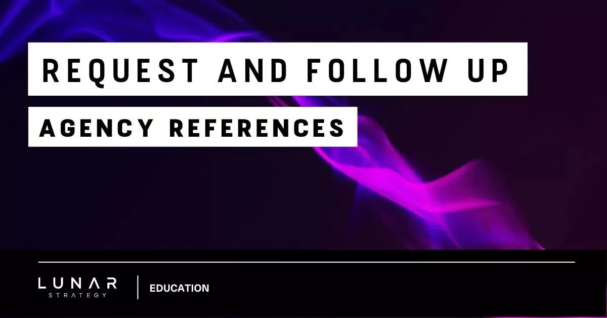 request and follow up agency references
