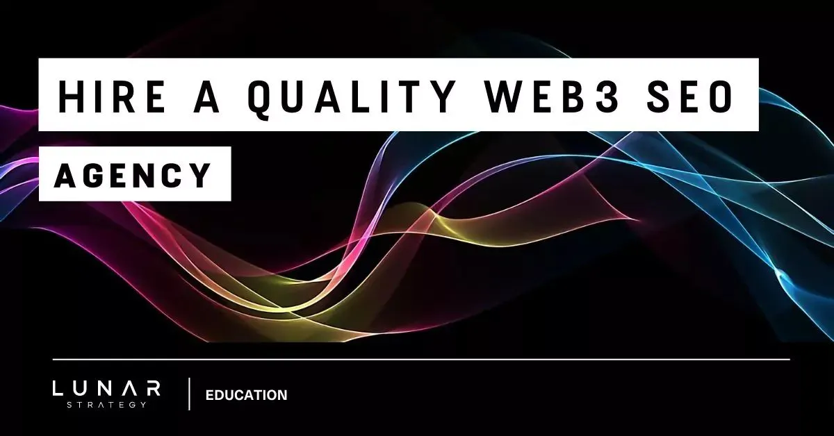 hire a quality web3 seo agency