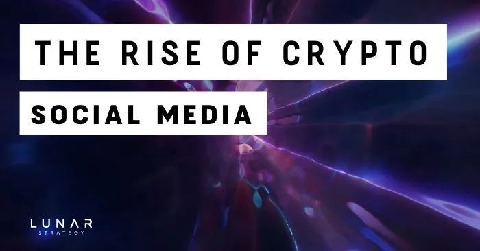 the rise of crypto social media