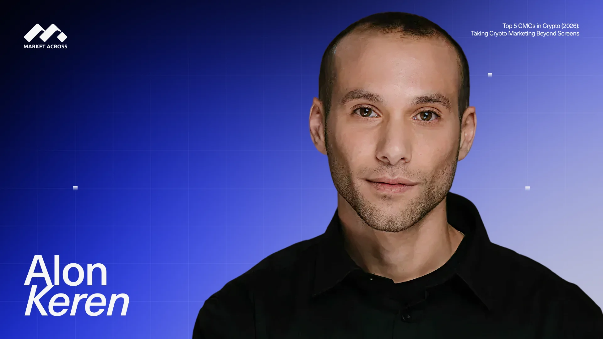 Top 5 CMOs in Crypto (2026): Taking Crypto Marketing Beyond Screens