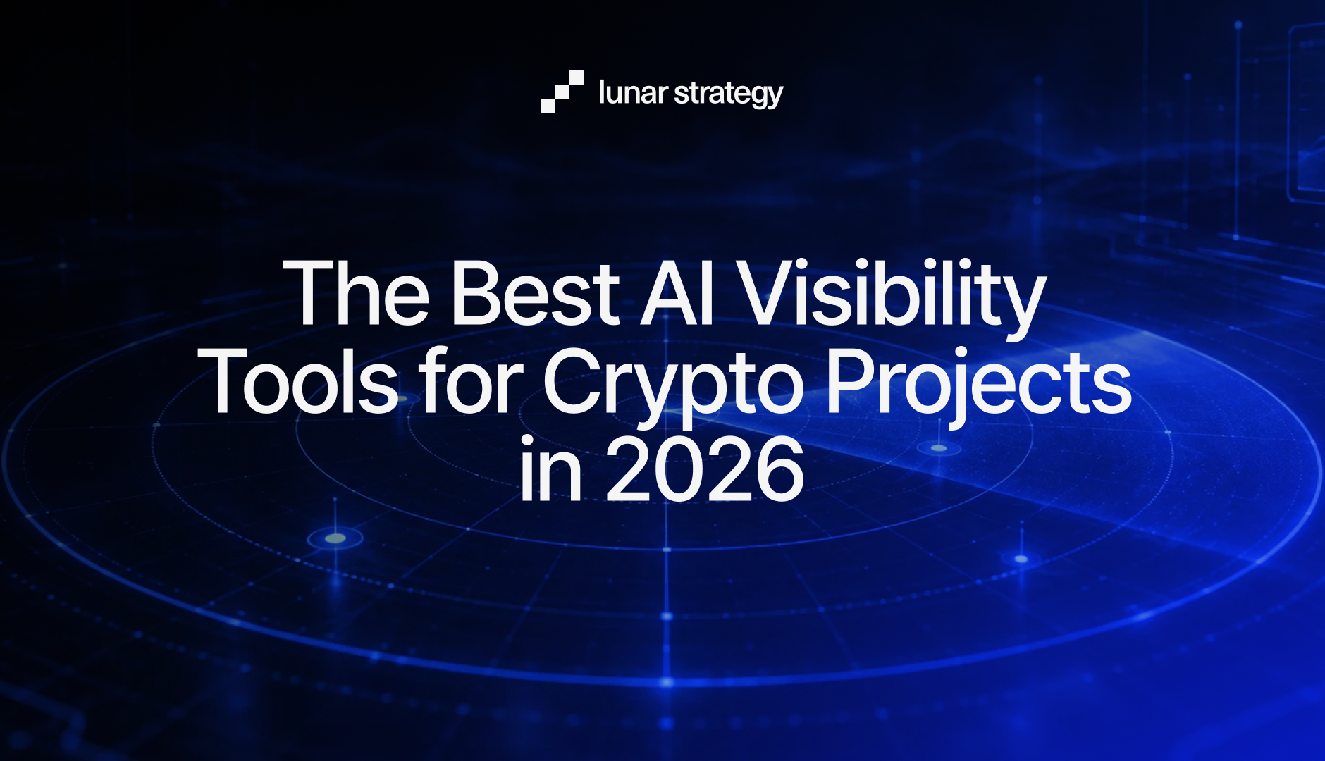 The Best AI Visibility Tools for Crypto Projects in 2026