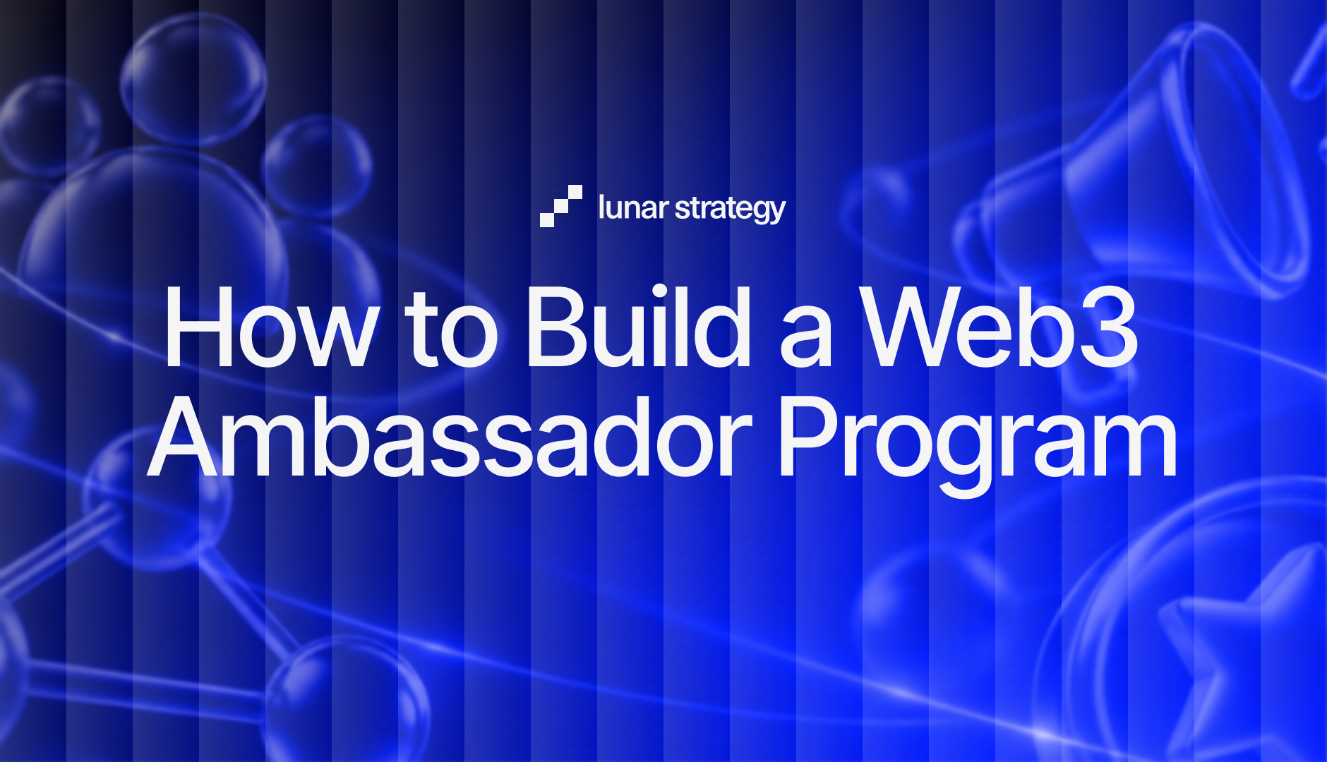 How to Build a Web3 Ambassador Program