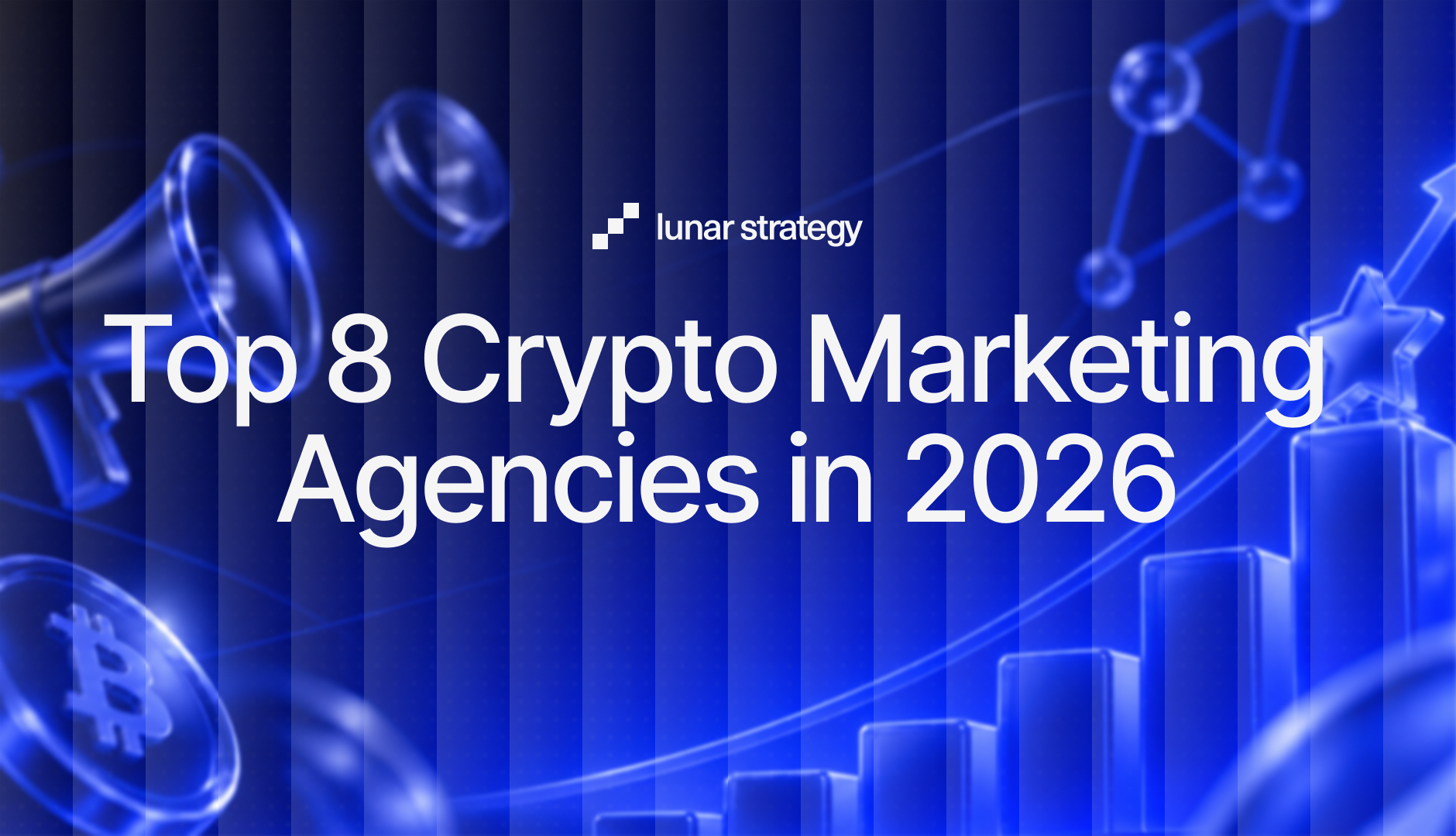 Top 8 Crypto Marketing Agencies in 2026