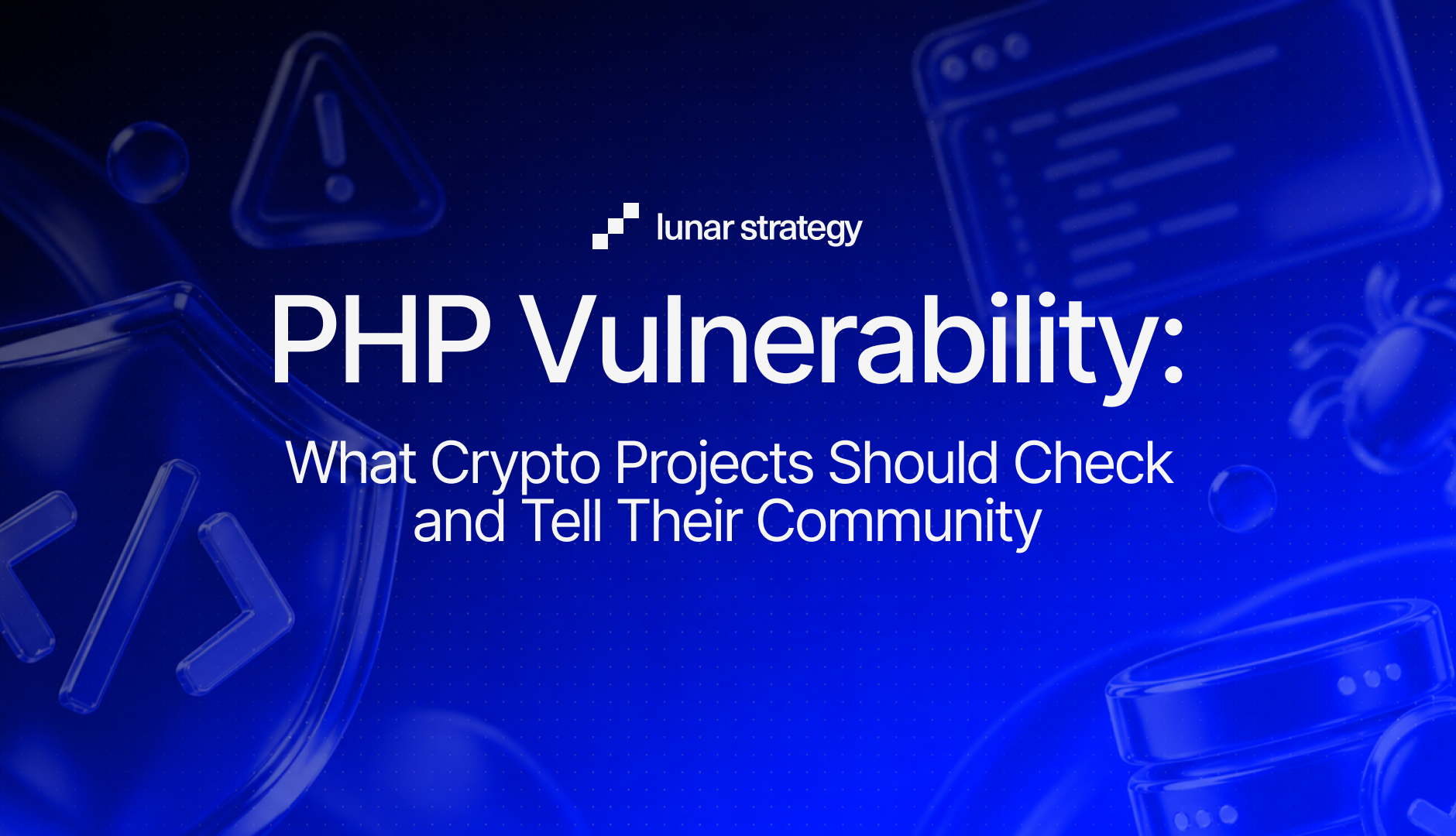 PHP Vulnerability: What Crypto Projects Should Check and Tell Their Community