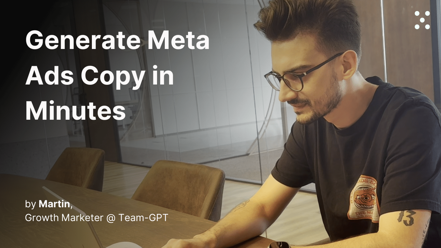 Meta Ads copy with Team-GPT
