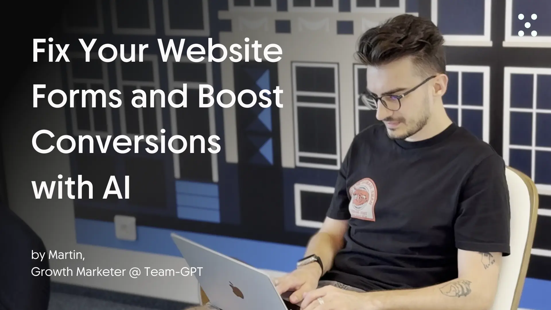  Optimize Website Forms with Team-GPT