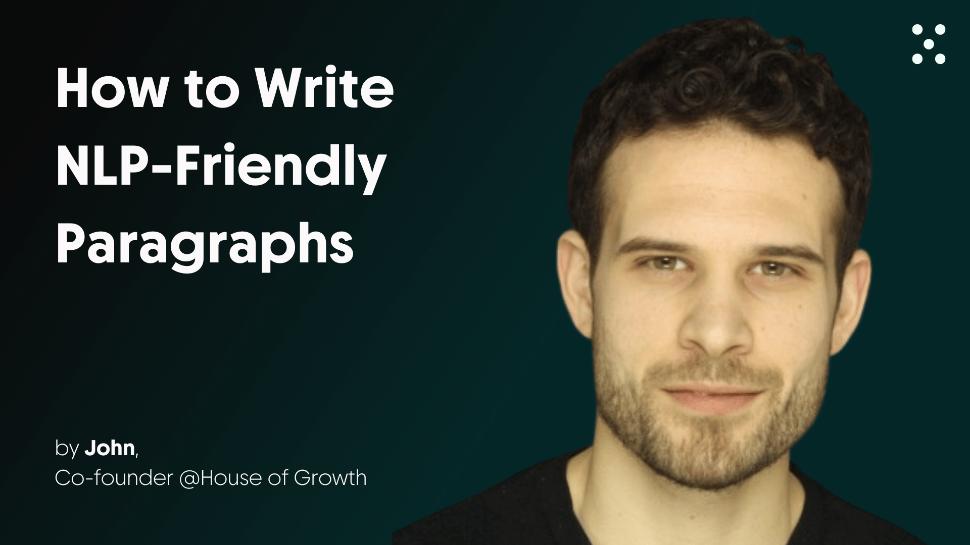How to write NLP friendly paragraphs 
