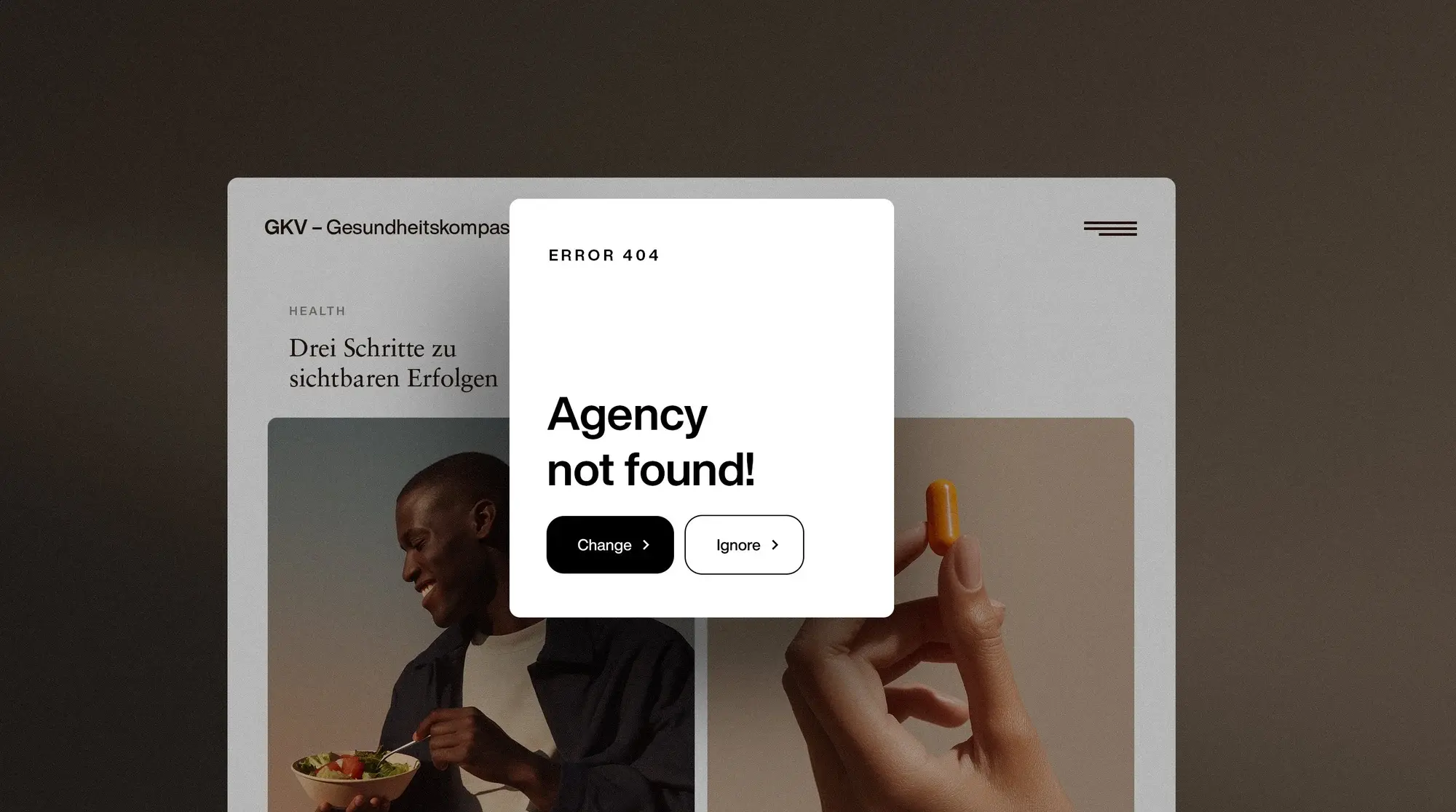 Mockup einer Gesundheits-Website mit Artikel über gesunde Ernährung, überlagert von einem Modal mit der Meldung '404 – Agency not found!' und den Buttons 'Change' und 'Ignore', als humorvolle Illustration für eine fehlende Werbeagentur.
